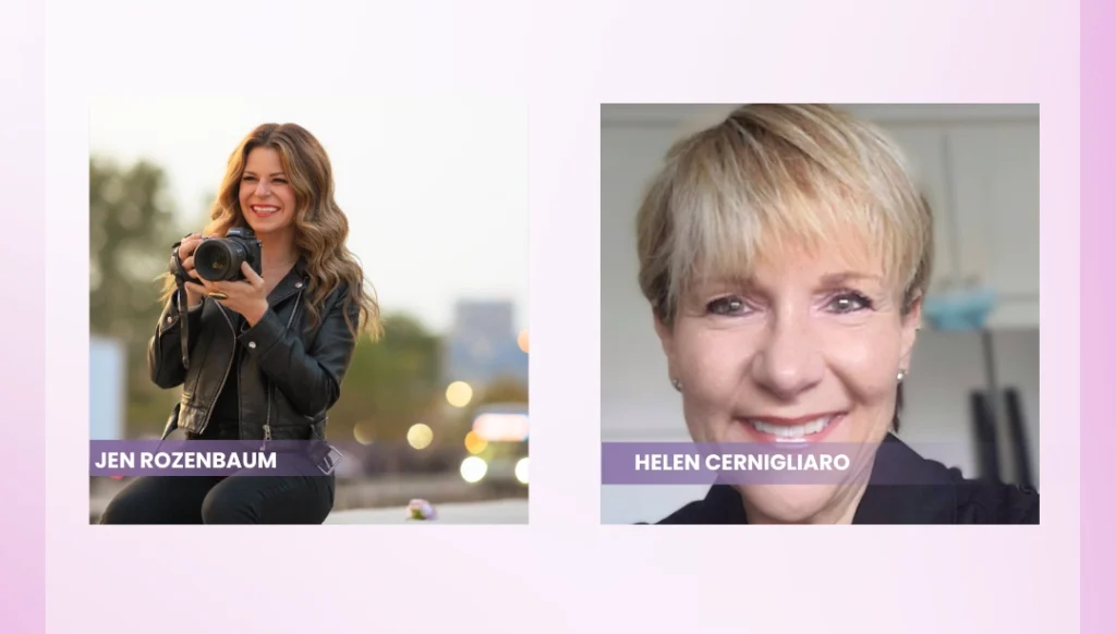 Side-by-side headshots of two women with name labels. On the left, a woman holding a camera outdoors labeled “Jen Rozenbaum.” On the right, a smiling woman indoors labeled “Helen Cernigliaro.”